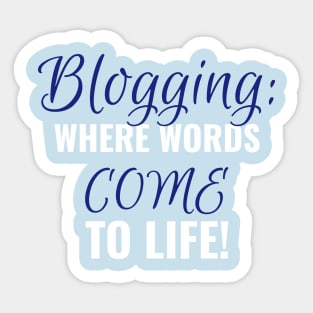 Bloggers make words come to life Sticker